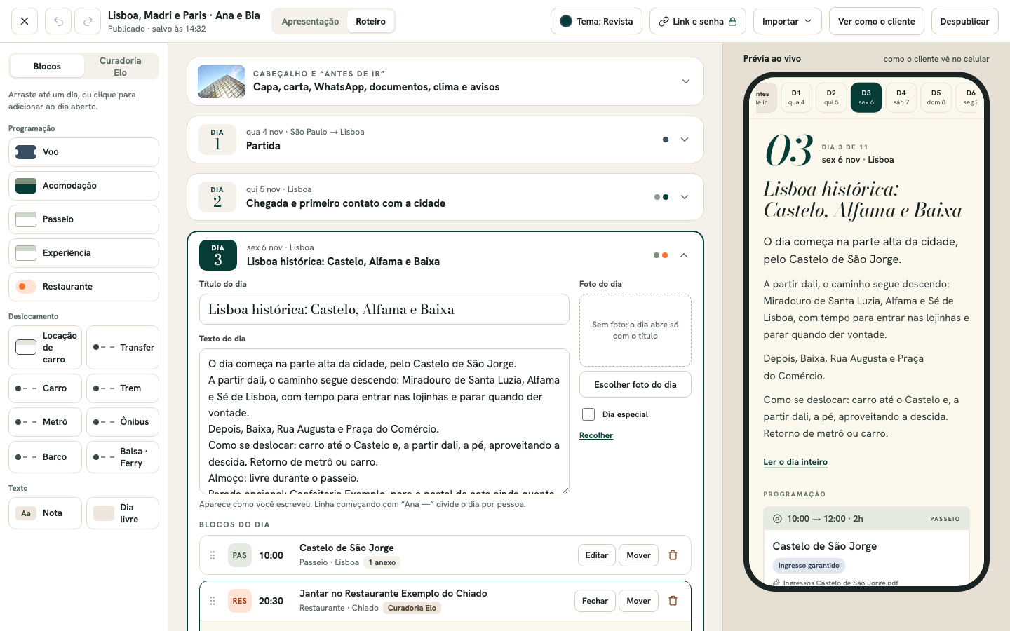 Editor do Seu Roteiro Digital: blocos de voo, hotel, passeio e restaurante à esquerda, dias no centro e prévia no celular à direita